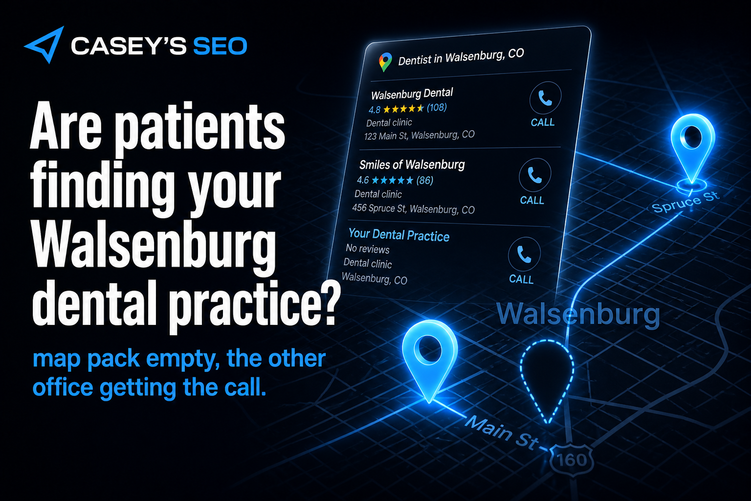 Walsenburg dentist local SEO — map pack and emergency dentist search