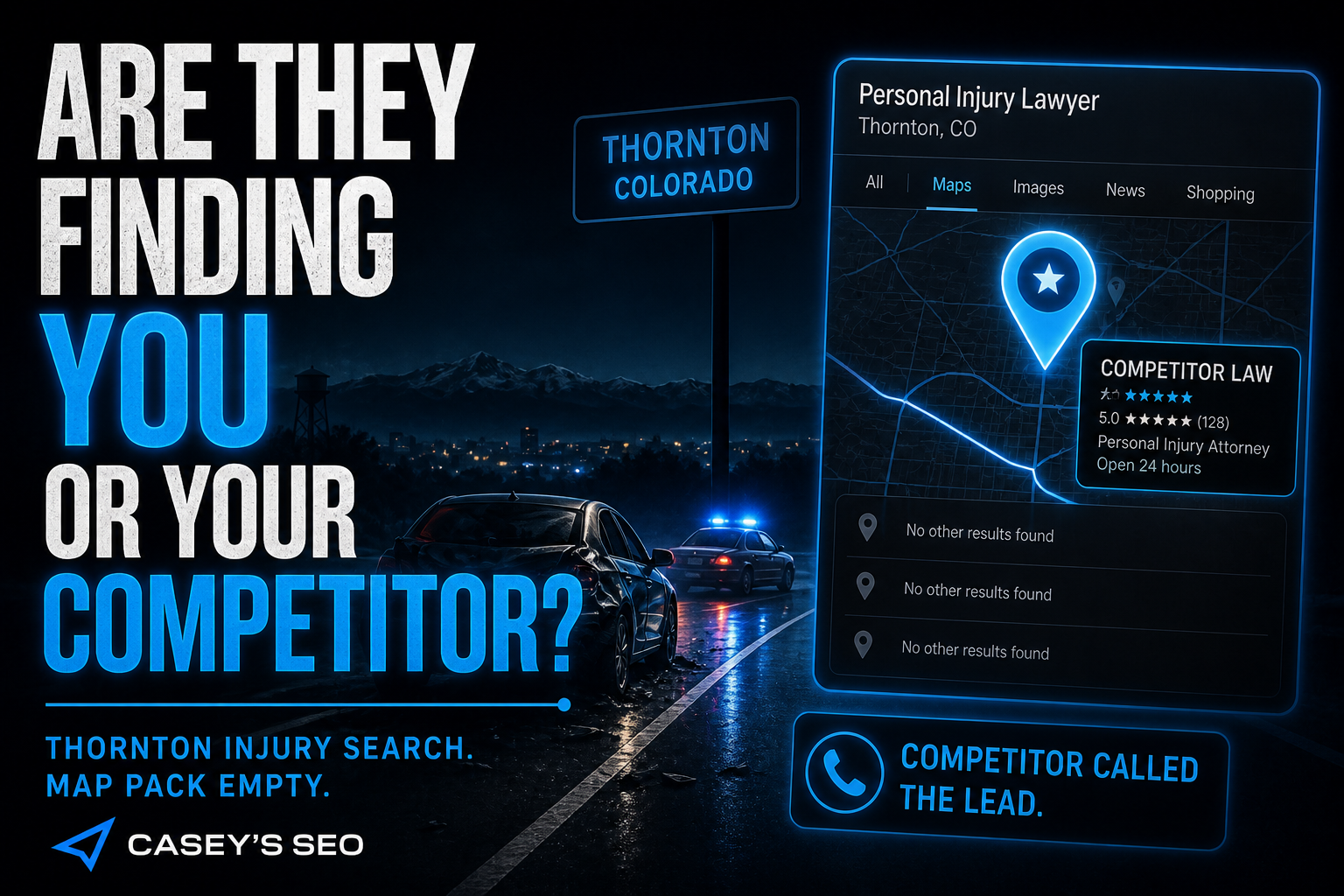 Thornton personal injury local SEO — map pack and car-accident search