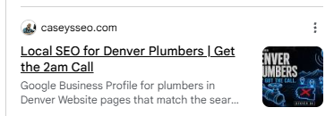 Google AI Overview: Local SEO for Denver Plumbers from caseysseo.com ranking #3