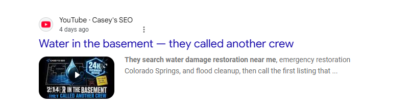 Google result: Casey's SEO YouTube video ranking for water damage restoration near me