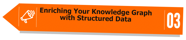 Enriching Your Knowledge Graph with Structured Data